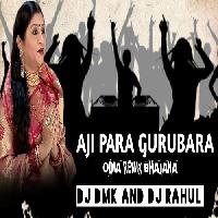 Aji Para Gurubara -Odia Bhajan Tapori Mix-Dj Dmk X Rahul